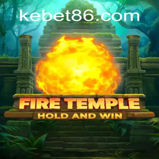 Explorando o Mundo de FireTemple: O Desafio de Kebet